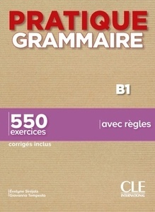 Pratique Grammaire B1. Livre + Corrigés