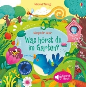 Klänge der Natur: Was hörst du im Garten?, m. Soundeffekten