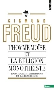 L'homme Moise et la religion monotheiste