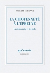 La citoyenneté à l'épreuve - La démocratie et les juifs