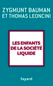 Les enfants de la société liquide