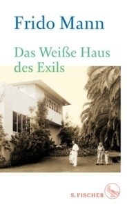 Das Weisse Haus des Exils
