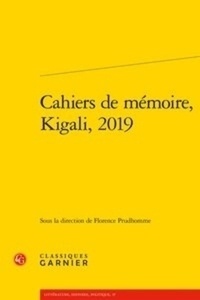 Cahiers de mémoire - Kigali, 2019
