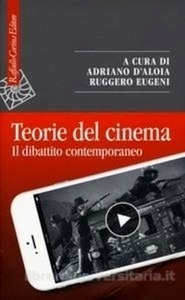 Teorie del cinema. Il dibattito contemporaneo