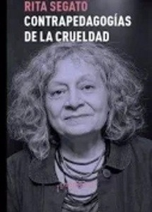 Contrapedagogías de la crueldad