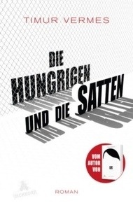 Die Hungrigen und die Satten