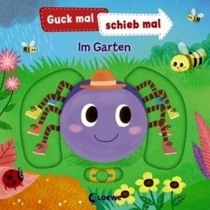 Guck mal, schieb mal! - Im Garten