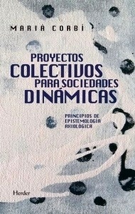 Proyectos colectivos para sociedades dinámicas