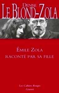 Emile Zola raconté par sa fille