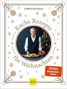 Rachs Rezepte für Weihnachten