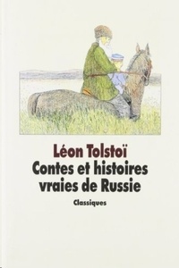 Contes et histoires vraies de Russie