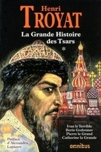 La Grande Histoire des tsars