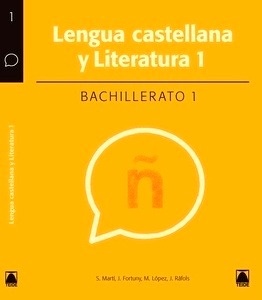 Lengua castellana 1. Bachillerato