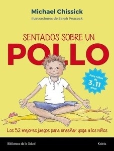 Sentados sobre un pollo