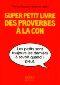 Super petit livre des proverbes à la con