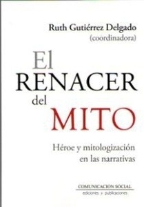 El renacer del mito