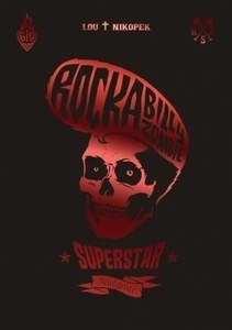 Rock a Billy Zombie superstar Intégrale