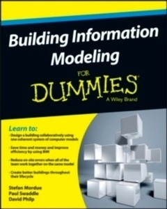 Building Information Modeling For Dummies