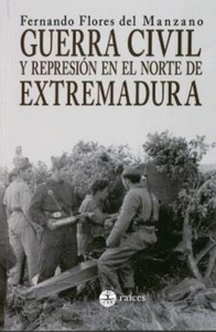 Guerra Civil y represión en el norte de Extremadura