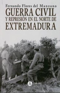 Guerra Civil y represión en el norte de Extremadura