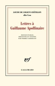 Lettres à Guillaume Apollinaire