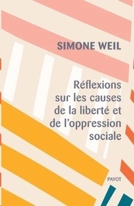 Réflexions sur les causes de la liberté et de l'oppression sociale