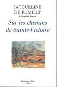 Sur les chemins de Sainte-Victoire