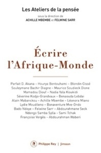 Ecrire l'Afrique-Monde - Ateliers de la pensée, Dakar et Saint-Louis-du-Sénégal 2016