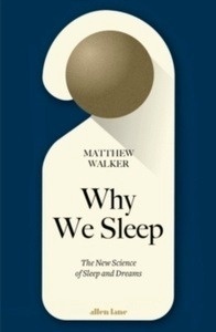 Why We Sleep