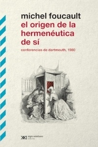 El origen de la hermenéutica de sí