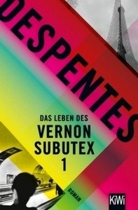Das Leben des Vernon Subutex .   Bd.1