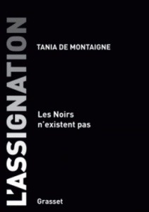 L'assignation - Les Noirs n'existent pas