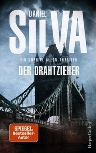 Der Drahtzieher: Ein Gabriel Allon-Thriller