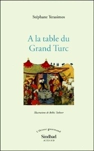 A la table du Grand Turc