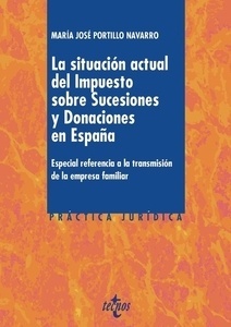 La situación actual del Impuesto sobre Sucesiones y Donaciones en España