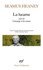 La lucarne - Suivi de L'Etrange et le connu