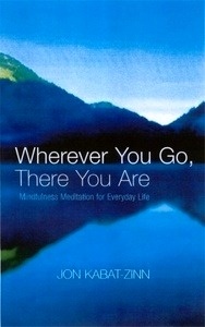 Wherever you go, there you are