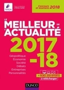 Le meilleur de l'actualité - Concours et examens Ed. 2017-2018