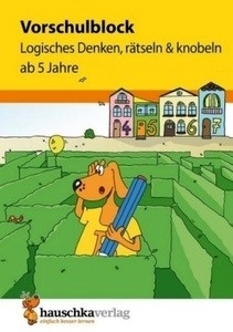 Vorschulblock - Logisches Denken, rätseln x{0026} knobeln ab 5 Jahre