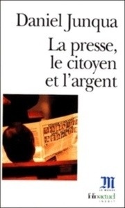 La presse, le citoyen et l'argent