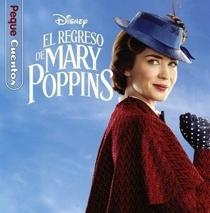 El regreso de Mary Poppins. Pequecuentos