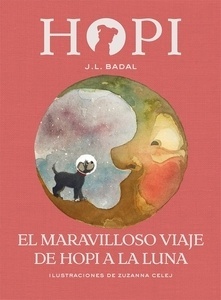 Hopi 10. El maravilloso viaje de Hopi a la luna