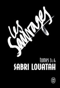 Les Sauvages Tomes 3 et 4