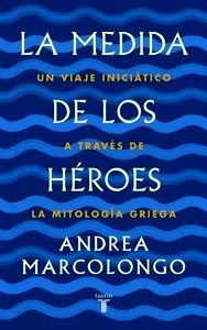 La medida de los héroes