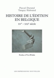 Histoire de l'édition en Belgique - XVe-XXIe siècle