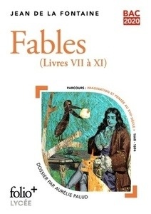 Bac 2020 : Fables - (Livres VII à XI)