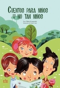 Cuentos para niños y no tan niños