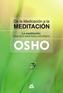 De la medicación a la meditación