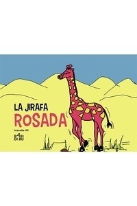 La Jirafa rosada