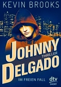 Johnny Delgado - Im freien Fall